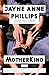 MotherKind: A Novel