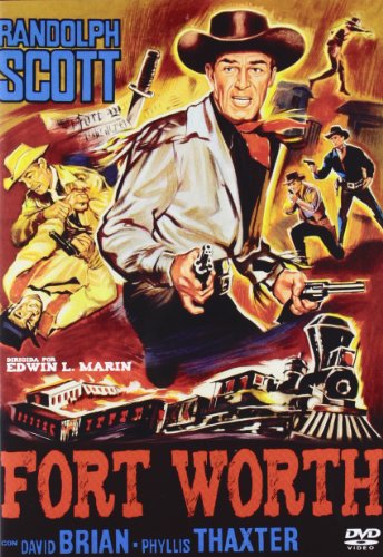 Fort Worth - Edwin L. Marin - Randolph Scott - Mehr Infos/Bestellen