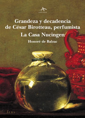 Grandeza y decadencia de César Birotteau (Clásica Maior) (Spanish Edition)