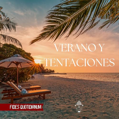 El Verano y las tentaciones.