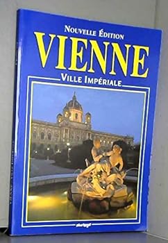 Paperback Vienne - Ville Impériale [French] Book
