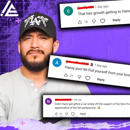 HANS RESPONDS TO THE HATE! WE'RE CANCELLED?! - Ep.217