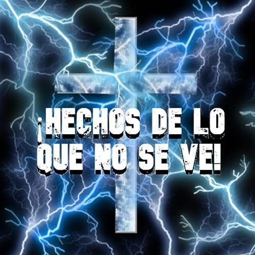 &iexcl;HECHOS DE LO QUE NO SE VE! cover art