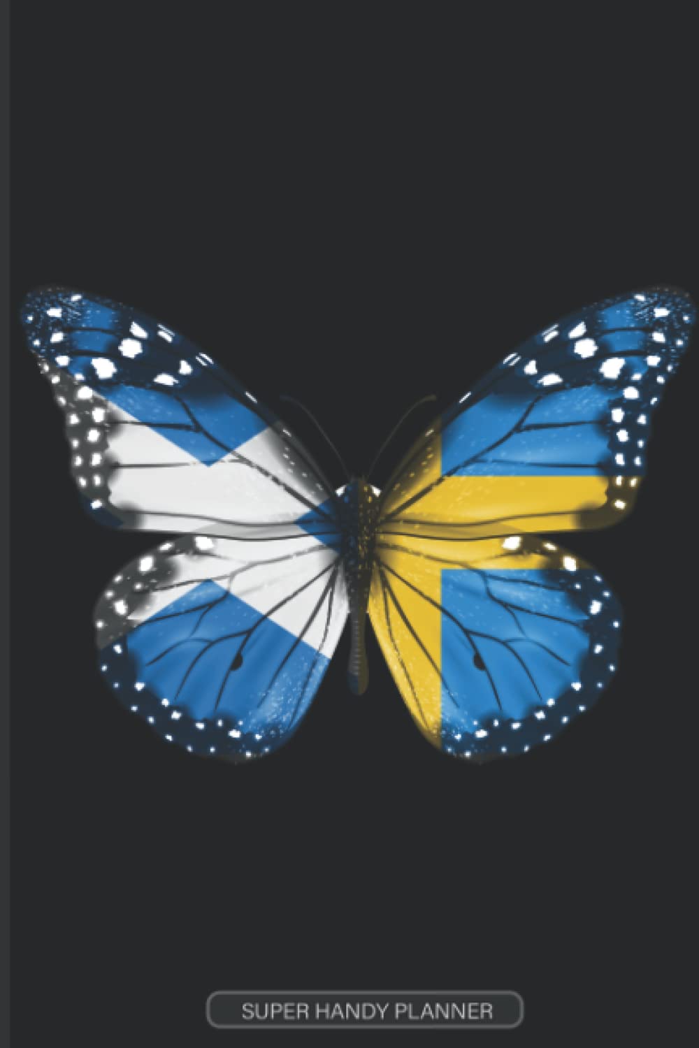 Planner: Scottish Swedish Flag Combined Butterfly Flags Of Scotland Sweden