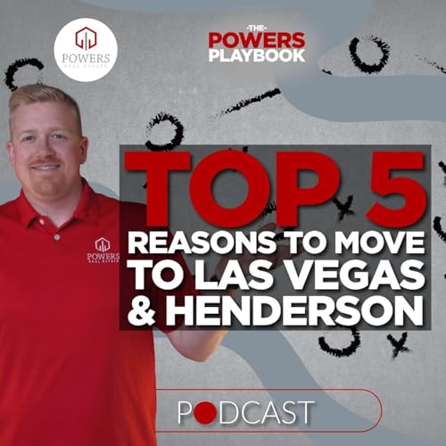 The Powers Playbook | TOP 5 REASONS TO MOVE TO LAS VEGAS & HENDERSON