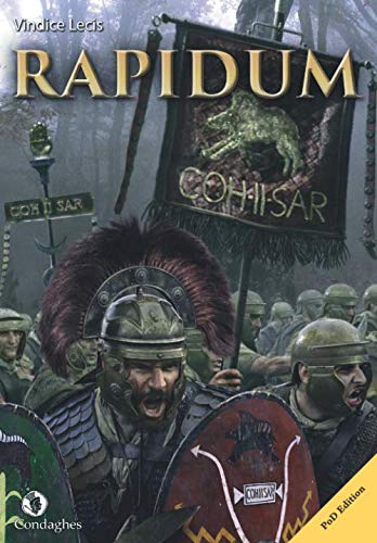 Rapidum: La Cohors II Sardorum ai confini dell’impero (I Dolmen PoD, Band 1)