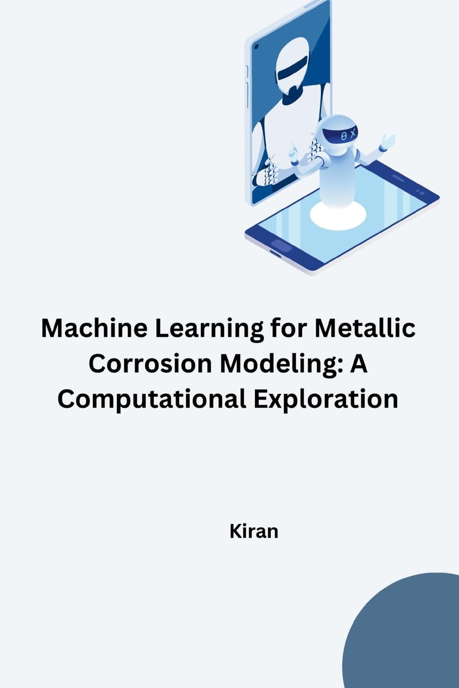 Machine Learning for Metallic Corrosion Modeling: A Computational ...