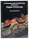 A monograph of the colubrid snakes of the genus Elaphe, Fitzinger