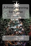 Advent preparing for Christ: Hope, Peace, Joy and Love