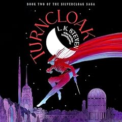 Turncloak Audiolibro Por L. K. Steven arte de portada