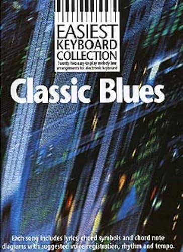 EASIEST KEYBOARD COLLECTION CLASSIC BLUES MLC