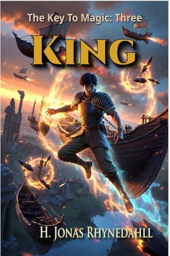 King (The Key to Magic Book 3)