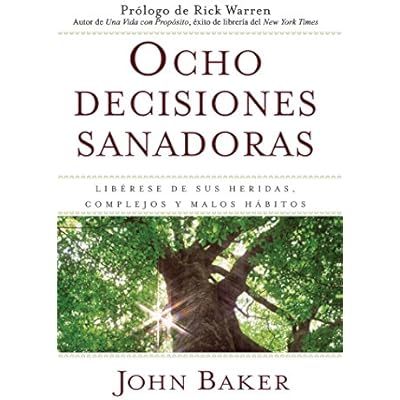 Ocho decisiones sanadoras (Life's Healing Choices)