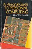 Personal Guide to Personal Computing