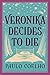 Veronika Decides to Die: A Novel of Redemption