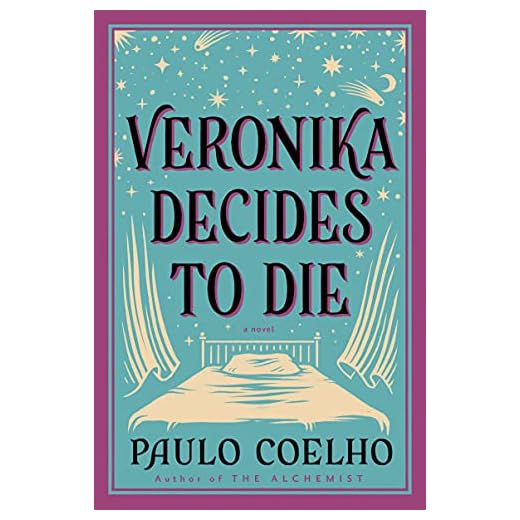 Veronika Decides to Die: From the Bestselling Author of The Alchemist