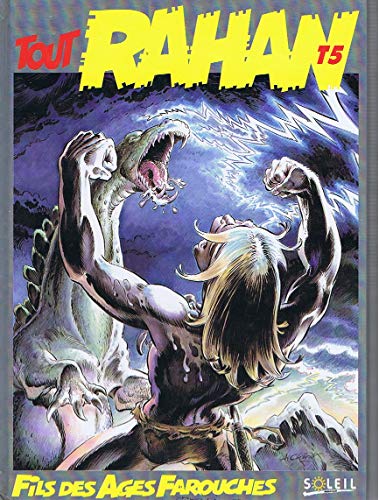TOUT RAHAN. Tome 5
