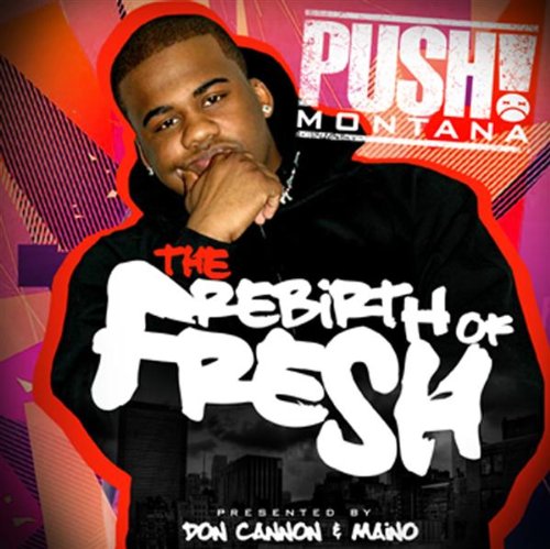 Push Montana - Rebirth of Fresh - Amazon.com Music