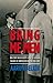 Bring Me Men: Military Masculinity and the Benign Facade of American Empire, 1898-2001