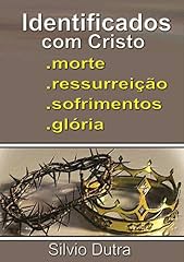 Capa de Identificados Com Cristo Morte, Ressurreição, Sofrimentos E Glória
