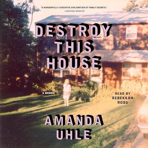 Destroy This House | Amanda Uhle episode artwork