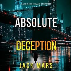 Absolute Deception Audiolibro Por Jack Mars arte de portada
