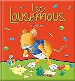  Leo Lausemaus ist wütend
