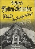  Köhler\'s Flotten-Kalender 1940.