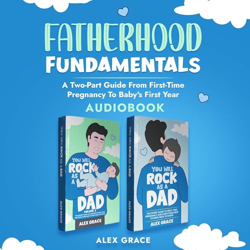 Fatherhood Fundamentals by Alex Grace episode artwork