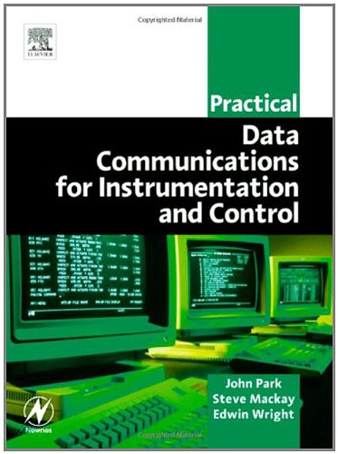 Practical Data Communications for Instrumentation and Control (IDC Technology (Paperback))