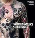 Produktbild The World Atlas of Tattoo