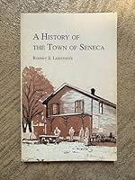 A History of the Town of Seneca B001O9LOAQ Book Cover