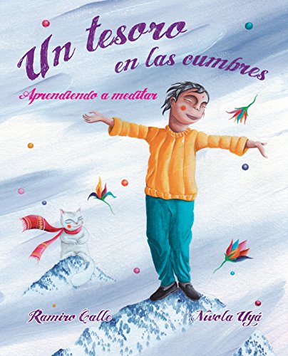 Un tesoro en las cumbres: Aprendiendo a meditar (Spanish Edition)