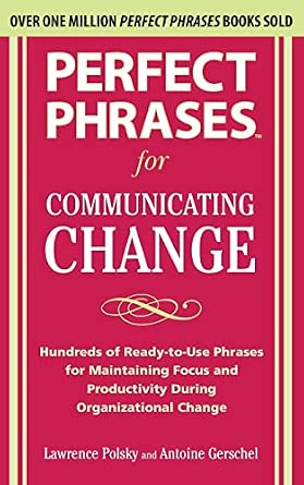 Perfect Phrases for Communicating Change-Wow! eBook