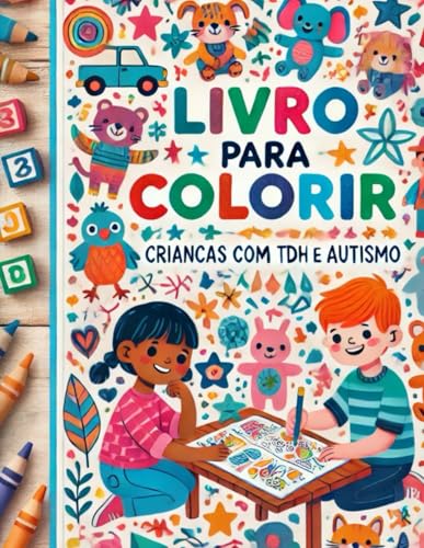 Livro para Colorir Crianças com Autismo e TDH (Portuguese Edition)