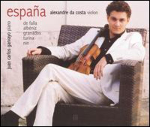 NEW Alexandre Da Costa - Espana (CD) [Audio CD] Alexandre Da Costa