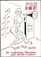 Pub Libraries: A Potty Little Guide, 0950200700 Book Cover