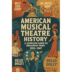 American Musical Theatre History 1955–1967 Audiolibro Por The Practical Atlas arte de portada