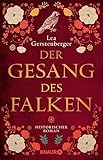Der Gesang des Falken: Historischer Roman