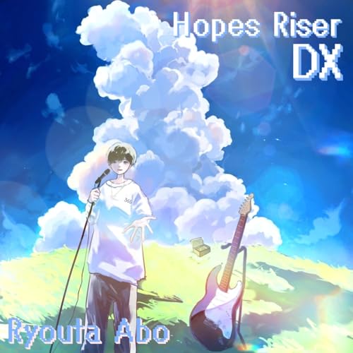 Amazon Musicで阿保遼汰のHopes Riser (DX)を再生する