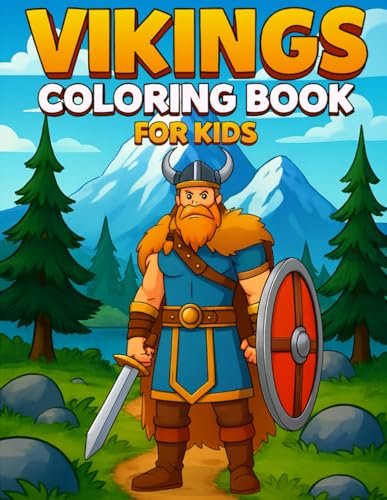 Image of Vikings Coloring Book for Kids: Explore the Viking Age Through Coloring — Norse Warriors, Viking Ships, Nordic Scenes, and More!