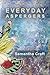 Everyday Aspergers: A Journey on the Autism Spectrum
