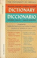 The University of Chicago Spanish Dictionary: Spanish-English, English-Spanish B000K03JX0 Book Cover
