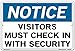Vestil SI-N-32-D-AL-080 Notice Sign Aluminum .080" Overall Size 18.5"W x 12.5"H Visitors Must Check in with security , 12.5" Height, 18.5" Wide, 0.08" Length