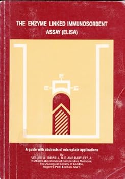 Paperback The Enzyme Linked Immunosorbent Assay (ELISA): A guide with abstracts of microplate applications Book