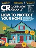 Consumer Reports Magazine March 2023 How To Protect Your Home
