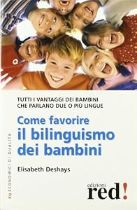 Come favorire il bilinguismo dei bambini