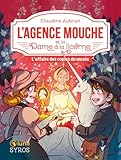  L\'Agence Mouche et la Dame à la Licorne - Des enquêtes palpitantes au coeur de notre histoire avec Lunii, dès 8 ans: L\'affaire des copies du musée