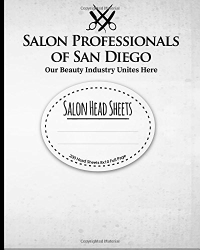 Salon Professionals of San Diego Salon Head Sheets: Salon Tools 8x10 Full Page Head Sheets 200 pages