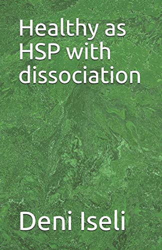 Healthy as HSP with dissociation